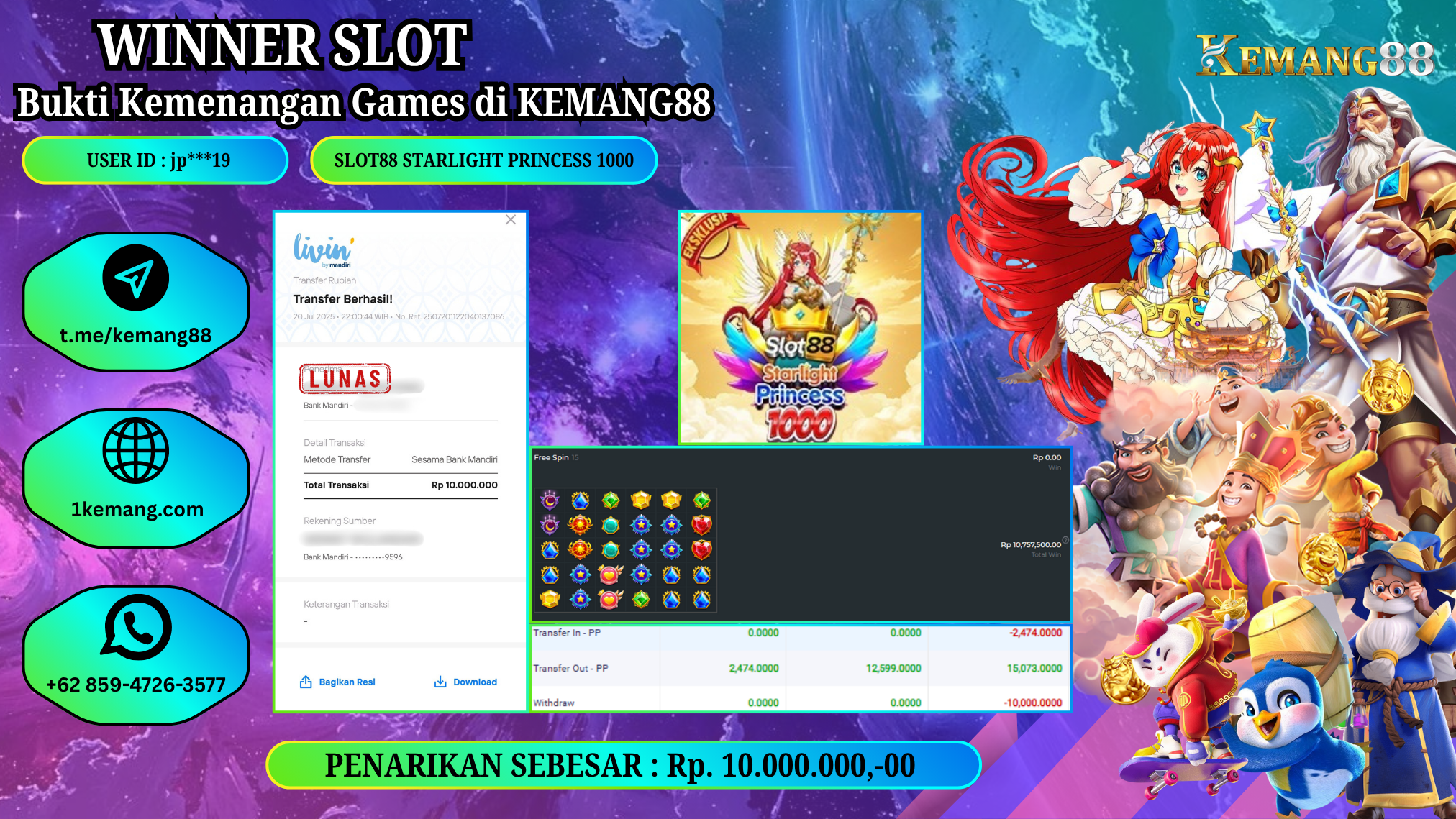 KEMANG88 [20 JULY 2025] : JACKPOT SLOT :  SLOT88 STARLIGHT PRINCESS 1000 [PP]  Rp.10.000.000.,- LUNAS